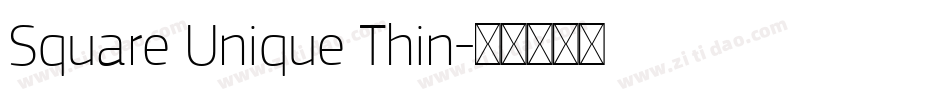 Square Unique Thin字体转换